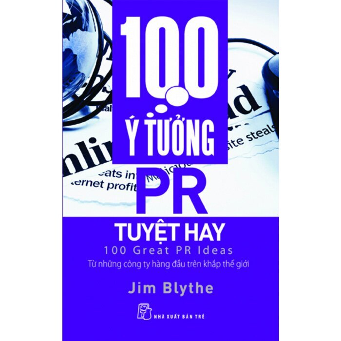 100 ý tưởng PR tuyệt hay - Jim Blythe