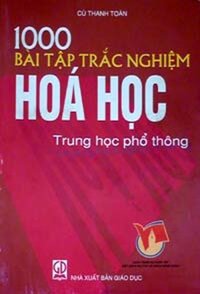 1000 BÀI TẬP TRẮC NGHIỆM HÓA HỌC TRUNG HỌC PHỔ THÔNG