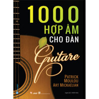 1000 Hợp Âm Cho Đàn Guitare Tái Bản