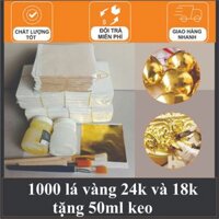 1000 Lá dát vàng màu 24k,18k + ưu đãi tặng kèm 50ml keo