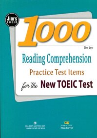 1000 Reading Comprehension Practice Test Items For The New Toeic Test Tái Bản