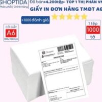 1000 tờ giấy in nhiệt A6, in đơn hàng, in mã vận đơn tự dán máy in Shoptida TMĐT Size 100x150mm