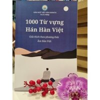 1000 Từ vựng Hán - Hàn - Việt