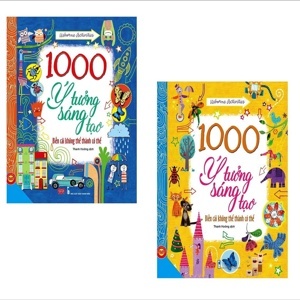 1000 Ý Tưởng Sáng Tạo - Biến Cái Không Thể Thành Có Thể (Tập 2)