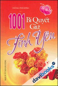 1001 Bí Quyết Giữ Tình Yêu