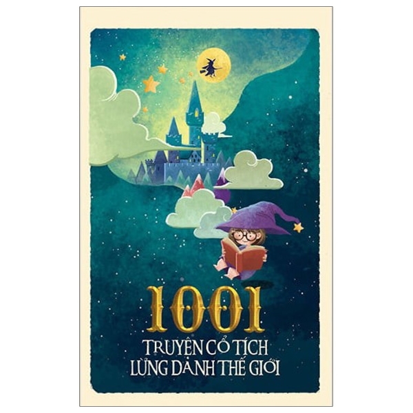 1001 Truyện cổ tích lừng danh thế giới