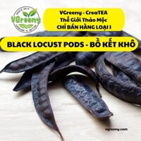 [100G - 500G TRÁI BỰ LOẠI 1] QUẢ BỒ KẾT KHÔ - Trái bồ kết khô dùng gội đầu, đẹp tóc, sạch gàu, bồ kết nướng