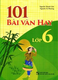 101 Bài Văn Hay Lớp 6