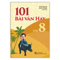 101 bài văn hay lớp 8 B70