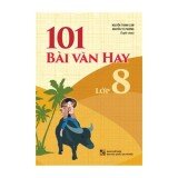 101 bài văn hay lớp 8