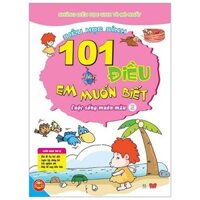 101 Điều Em Muốn Biết - Cuộc Sống Muôn Màu - Tập 2