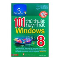 101 Thủ Thuật Hay Nhất Windows 8