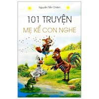 101 Truyện mẹ kể con nghe (ML-21)