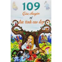 109 câu chuyện về đức tính cao đẹp 86k - Minh lâm