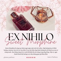[10ml] EX NIHILO Sweet Morphine - EDP / Nước hoa nữ