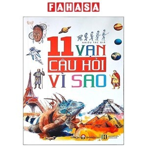 11 vạn câu hỏi vì sao - Nhiều tác giả