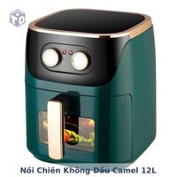 12 Lít: NỒI CHIÊN KHÔNG DẦU CAMEL 12L