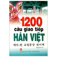 1200 Câu Giao Tiếp Hàn - Việt Kèm CD