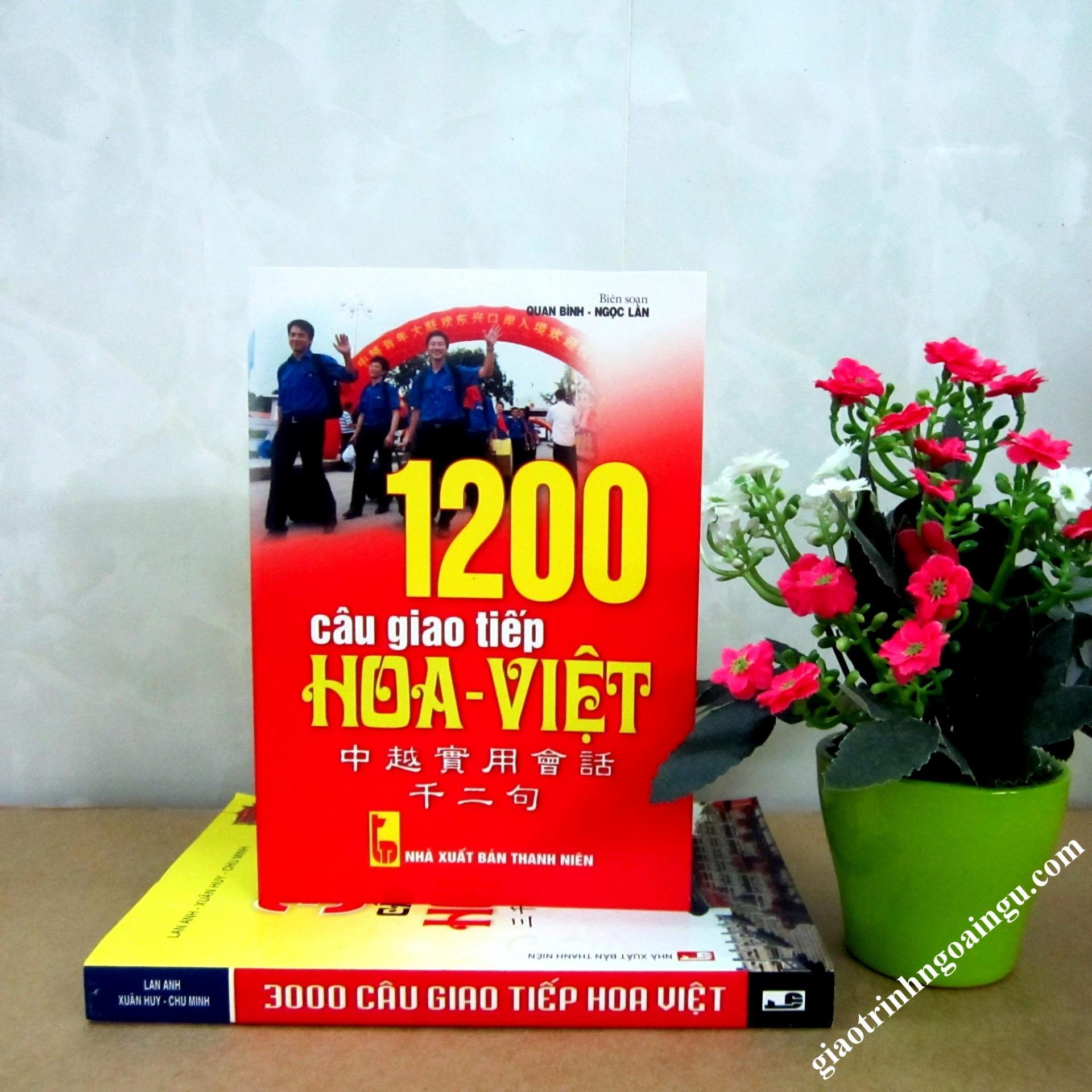 1200 Câu Giao Tiếp Hoa - Việt - Kèm CD