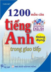 1200 Mẫu Câu Tiếng Anh Thông Dụng Trong Giao Tiếp