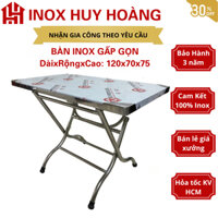 [120x70x75] Bàn chữ nhật inox, bàn ăn, bàn học, bàn inox gấp gọn, bàn inox 1m2, bàn xếp gọn