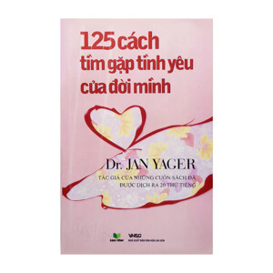 125 Cách tìm gặp tình yêu của đời mình - Jan Yager