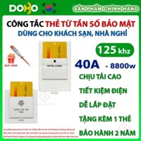 (125khz RFID) Bộ công tắc thẻ từ khách sạn tiết kiệm điện DoBo Hàn Quốc 40A - Công tắc thẻ từ chính hãng - BH 2 năm