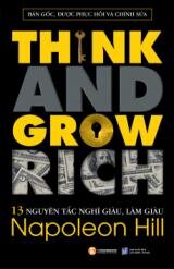 13 Nguyên Tắc Nghĩ Giàu Làm Giàu Think And Grow Rich
