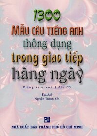 1300 Mẫu Câu Tiếng Anh Thông Dụng Trong Giao Tiếp Hàng Ngày Kèm CD