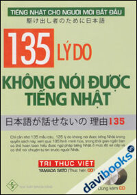 135 Lý Do Không Nói Được Tiếng Nhật (Kèm CD)