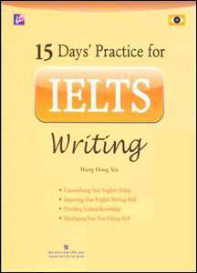 15 Days' practice for IELTS writing – Wang Hong Xia
