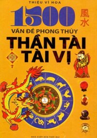 1500 Vấn Đề Phong Thủy Thần Tài Tài Vị