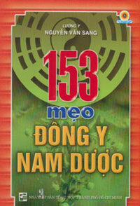 153 MẸO ĐÔNG Y NAM DƯỢC