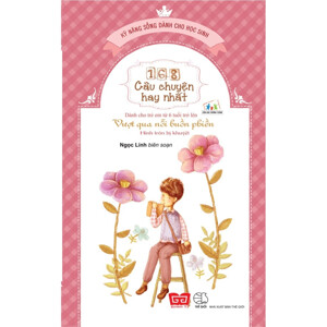 168 Câu Chuyện Hay Nhất - Vượt Qua Nỗi Buồn Phiền