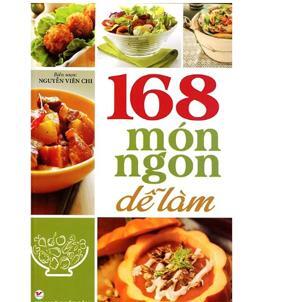 168 Món Ngon Dễ Làm - Nguyễn Viên Chi