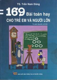 169 Bài Toán Hay Dành Cho Trẻ Em Và Người Lớn