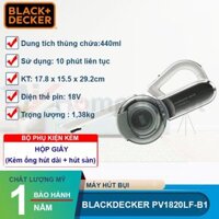 18V MÁY HÚT BỤI DÙNG PIN BLACK &amp; DECKER PV1820LF-B1 - HÀNG CHÍNH HÃNG