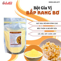 1KG Bột Gia Vị Bắp Rang Bơ ODETTE Dùng Lắc, Rắc, Làm Snack, Bimbim, Bánh Kẹo, Đồ Ăn Vặt, Bỏng Ngô