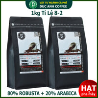 1kg cà phê Hạt pha máy rang mộc nguyên chất tỷ lệ 8-2 (80% robusta + 20% arabica) - thơm - đậm đắng - chua nhẹ - cafe đức anh ca phe ban chay