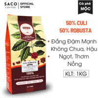 1Kg Cafe Culi Robusta nguyên chất vị đắng mạnh ngọt hậu thơm tự nhiên cà phê rang xay ngon từ Saco coffee