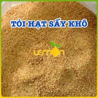 1Kg Tỏi hạt tấm sấy khô nguyên chất 100% chuyên dùng cho giò chả, xúc xích, bánh tráng, muối chấm