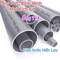 (1M) Ống PVC Nhựa BÌNH MINH Ø114  - Bảo Hành Chính Hãng
