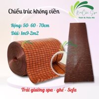 [1m9 - 2m2] Chiếu trúc trải giường spa size dài | Chiếu trúc không viền trải ghế, sofa