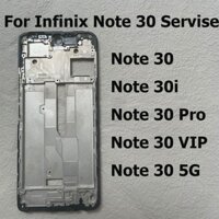 1x Dành Cho Infinix Note 30 4G Khung Giữa Phía Trước Viền Bao Kim Loại Khung Xe Nhà Ở Tấm Sau LCD Giá Đỡ Note 30 VIP Pro 5G X683B X6710 X678B X6711