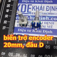 2 cái biến trở encoder biến trở 360 độ EC-11 loại 20mm đầu tròn nhẵn chữ D kde5221