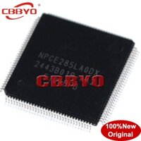 2 chiếc NPCE285LAODX NPCE285LA0DX QFP-128 hoàn toàn mới
