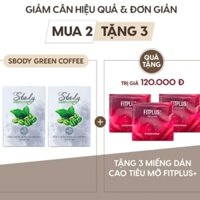 2 Hộp cà phê Sbody Green tặng 3 Miếng dán tiêu mỡ Fitplus slim patch