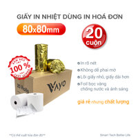 20 cuộn Giấy in nhiệt Giấy in bill VAYO Khổ 80 x 80 mm - định lượng 65gsm - In rõ nét - Lõi siêu nhỏ - Hàng chính hãng