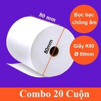 20 Cuộn Giấy In Nhiệt K80 x 80mm, In hóa đơn, Bill, POS, OCHA..