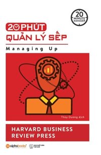 20 Phút Quản Lý Sếp 20 Minute Manager